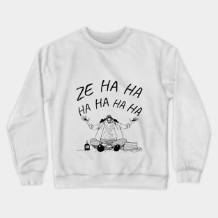 Teach's laughter Crewneck Sweatshirt